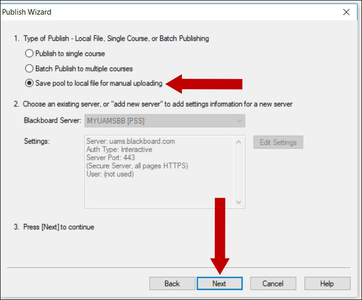 On the Publish Wizard window choose Save pool to local file for manual uploading. Click Next.
