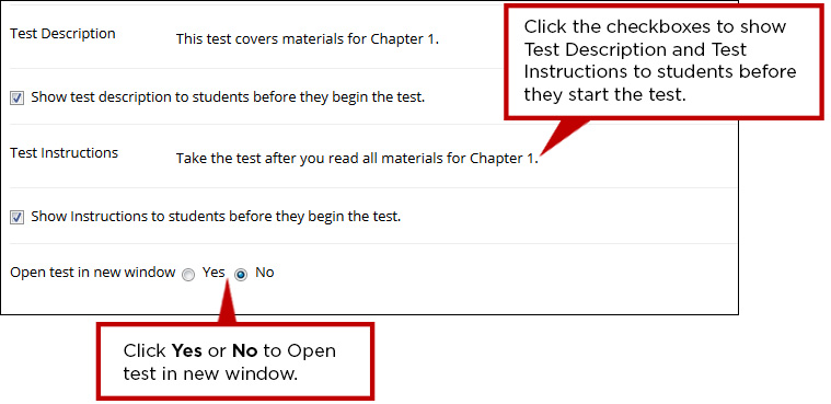 Check the boxes to show test description and test instructions before the beginning of the test. Click Yes or No to open the test in a new window.