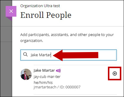 Screenshot of Enroll People area with user's name entered into the search field, and arrow is pointing to this area. The user's information is displayed below with the add icon next to the user's name.