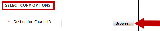 Browse for the Destination Course ID.
