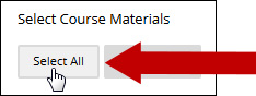 Select All for the Course Materials.
