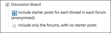 Choose the desired option for the Discussion Board; you can copy starter posts for each forum.