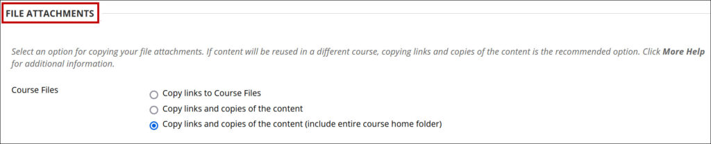 For the File attachments use the third option to make copies of all content collection.