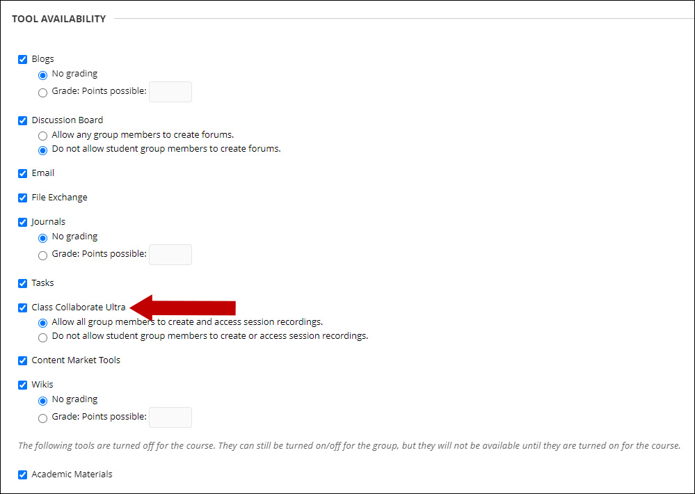 Image of Tool Availability area with arrow point to Class Collaborate Ultra and "Allow all group members to create and access sessions recordings." selected.