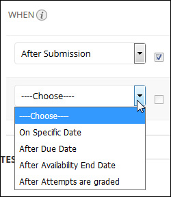 Make your selection under When drop down menu