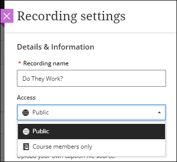 Image of Recording settings Details and Information area. The Access menu drop down is open to display options for access to the recording.