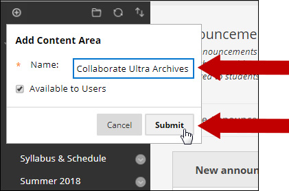 Image of Add Content Area with arrow pointing to where to add title, check box next to Available to Users and arrow pointing to Submit button.