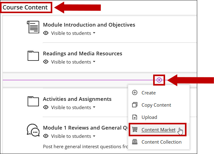 On the Course Content page use the + sign to add Content Market.