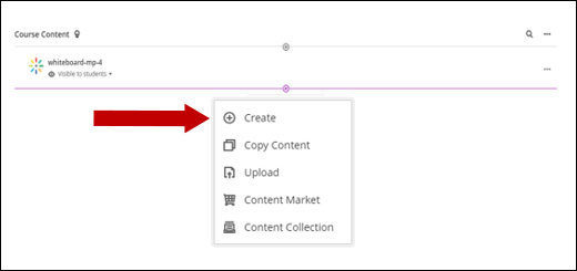 Screenshot of Course Content area with the add content menu expanded an an arrow pointing toward Create.