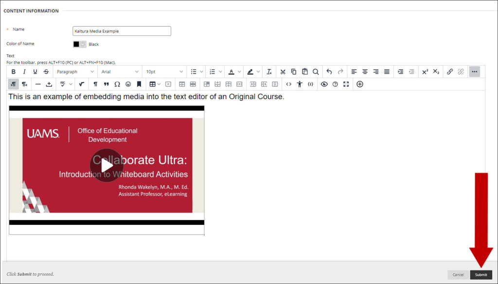 A screenshot of the Content Editor with the Kaltura Media added. An arrow points to the submit button.