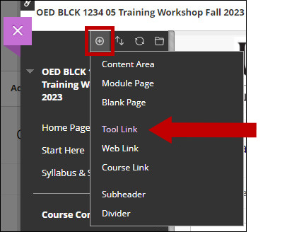 Image of course menu with box around the + sign at the top of the course menu. and an arrow pointing to the Tool Link option.