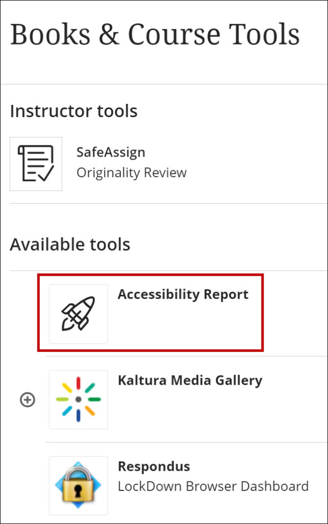 The Accessibility Report is available on the Books & Course Tools window.