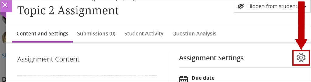On the assignment Content and Settings page, choose the gear button for Settings.