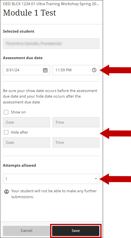 Choose the desired exceptions: due date, availability date, or number of attempts. Click Save.