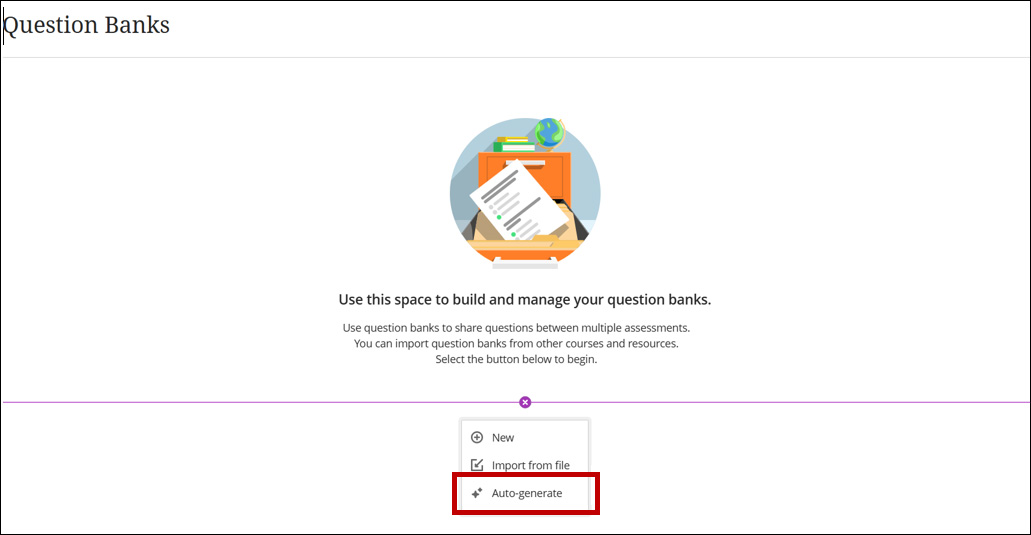 A screenshot of the Question Banks page with a circle around Auto generate.